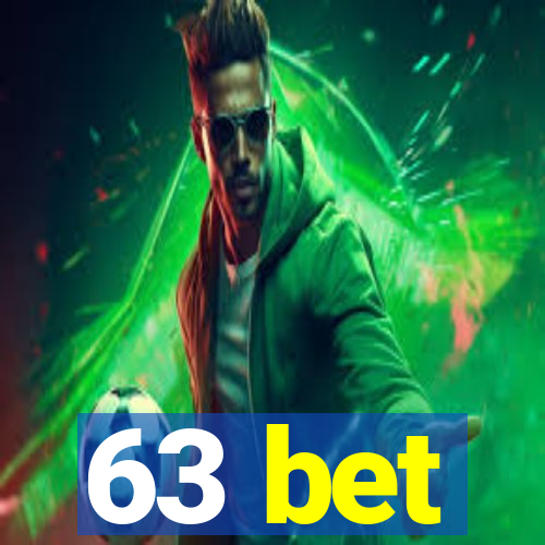 63 bet